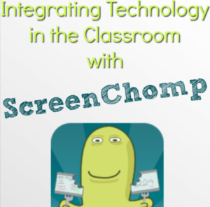 Integrating technology in the classroom is made easy with the app ScreenChomp! This post offers a tutorial on using ScreenChomp in a variety of ways.