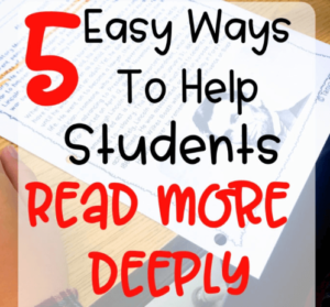 Help your students grow their reading comprehension skills with the tips and suggestions in this blog post about how to help students read more deeply! As teachers, we know there are many ways to work on reading comprehension strategies with our elementary students. We want to be sure they're reading deeply and pulling meaning from what they're reading. Click through to read this post about ways to help students read more deeply!