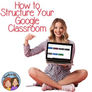 Organizing Your Google Classroom