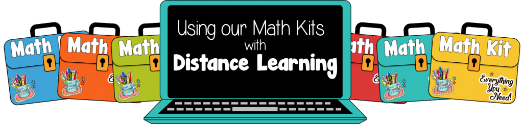Math Kits with Distance Learning
